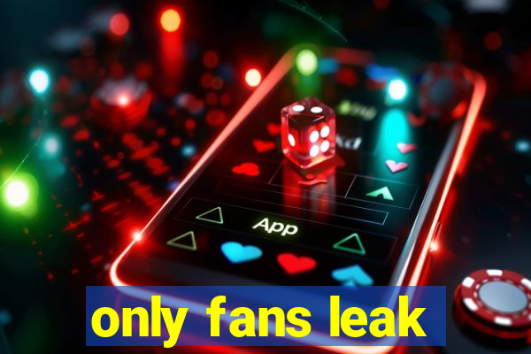 only fans leak